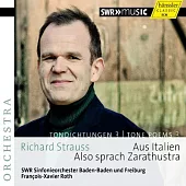 Richard Strauss:TONE POENS3 / François-Xavier Roth,SWR Sinfonieorchester Baden-Baden und Freiburg