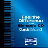 V.A. / Feel the Difference of the Blu-spec CD - Classic Selections 2 (2CD)