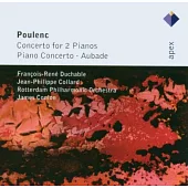 Poulenc : Piano Concertos & Aubade / François-Rene Duchable, Jean-Philippe Collard, James Conlon & Rotterdam Philharmonic Orches