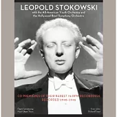 Leopold Stokowski with the All-American Youth Orchestra and the Hollywood Bowl Symphony Orchestra / Leopold Stokowski (3CD)