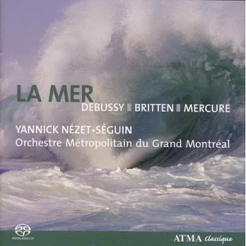 Debussy La mer / Yannick Nezet-Seguin (SACD Hybrid)