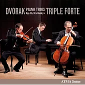 Dvorak piano trios / Triple Forte