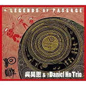 吳昊恩 & Daniel Ho Trio / Legends of Passage