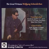 Schubert：Sonatina No.1~3 for Violin and Piano, Franck：Violin Sonata in A Major / Wolfgang Schneiderhan