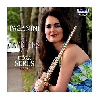 Paganini : 24 Caprices Op. 1 / Dora Seres
