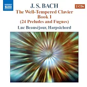 Bach: The Well-Tempered Clavier, Book 1 / Luc Beausejour (2CD)