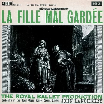 Herold-Lanchbery: La Fille Mal Gardee / John Lanchbery / Orchestra of the Royal Opera House, Covent Garden (LP)