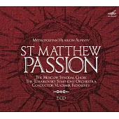 Metropolitan Hilarion Alfeyev: St Matthew Passion / The Moscow Synodal Choir / Vladimir Fedoseyev (2CD)