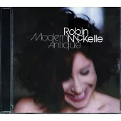 Robin McKelle / Modern Antique (HDCD)