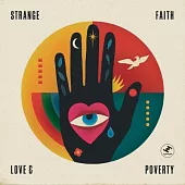 Strange Faith / Love and Poverty