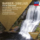 Barber & Sibelius: Violin Concertos / Joshua Bell / Baltimore Symphony Orchestra / David Zinman