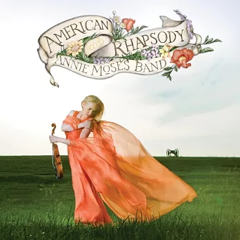 American Rhapsody / Annie Moses Band