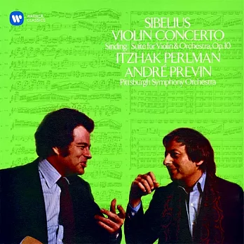 Sibelius: Violin Concerto / Sinding: Suite in A minor, op. 10 / Itzhak Perlman,  PSO / Andre Previn