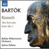 BARTÓK: Kossuth, 2 Portraits, Orchestral Suite No. 1 / JoAnn Falletta, Buffalo Philharmonic Orchestra