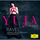 Ravel : Piano Concertos，Faure : Ballade Op.19 / Yuja Wang、Tonhalle-Orchester Zurich, Bringuier