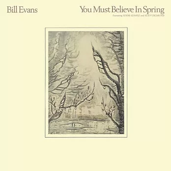 Bill Evans / You Must Believe In Spring (180g LP)