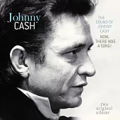 Johnny Cash / 《The Sound Of Johnny Cash》&《Now, There Was A Song!》 (180g LP)
