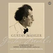 Gustav Mahler：Symphony No. 5 / Kirill Kondrashin (Conductor), USSR TV and Radio Large Symphony Orchestra Moscow (180g 2LP)