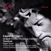 Faure: Requiem / Nigel Short, London Symphony Orchestra Chamber Ensemble (SACD)
