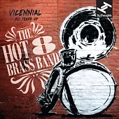Hot 8 Brass Band / Vicennial