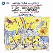 Saent-Saens: Carnival of the Animals / Prokofiev: Peter and the Wold (Perlman narrates) / Itzhak Perlman, Labeque, Zubin Mehta