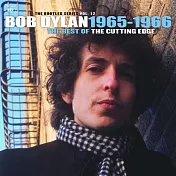Bob Dylan / The Cutting Edge 1965-1966: The Bootleg Series Vol.12 (3LP+ 2CD)(巴布狄倫 / 珍稀作品-巴布狄倫私藏錄音第12集 (3LP+ 2CD超值珍藏版))