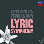 Zemlinsky : Lyric Symphony / Riccardo Chailly / Wiener Philharmoniker / Royal Concertgebouw Orchestra