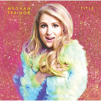 Meghan Trainor / Title (Special Edition)