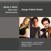 Handel Apollo e Dafne / Handelfestspielorchester Halle, Bernhard Forck