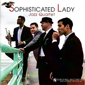Sophisticated Lady Jazz Quartet / Sophisticated Lady