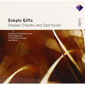 Simple Gifts - Shaker Chants & Spirituals / Joel Cohen
