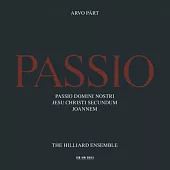 Arvo Pärt : Passio / The Hilliard Ensemble / Western Wind Chamber Choir
