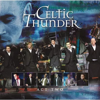 Celtic Thunder / The Show Act Two (2015)