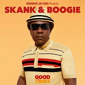 Norman Jay MBE / Norman Jay MBE Presents Good Times – Skank & Boogie (2LP)