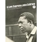 John Coltrane / A Love Supreme:The Complete Masters-Super Deluxe Edition [3CD]