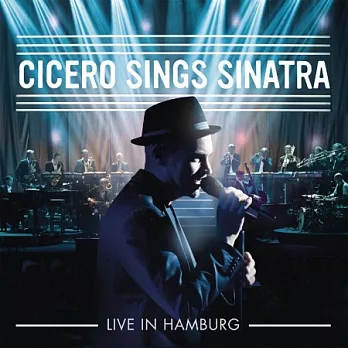 Roger Cicero / Cicero Sings Sinatra – Live In Hamburg