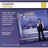 Home of Opera:CHABRIER - L’ETOILE / John Eliot Gardiner / Chorus and Orchestra of the Opera de Lyon (2CD)
