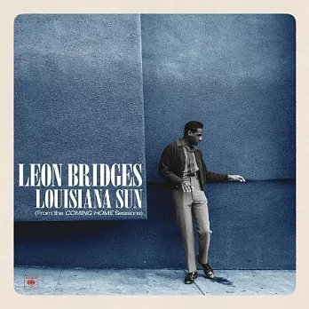 Leon Bridges / Louisiana Sun (From The Coming Home Session) (Vinyl)