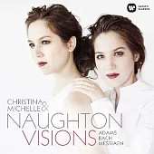Visions / Christina & Michelle Naughton