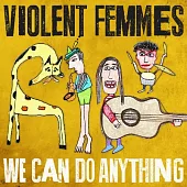Violent Femmes / We Can Do Anything (LP)