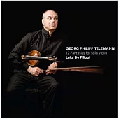 Telemann 12 fantasias for solo violin / Luigi De Filippi