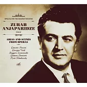 Arias and Scenes from Operas / Zurab Anjaparidze