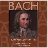Bach: Sacred Cantatas Vol. 54 BWV Nos. 180 - 182 / Harnoncourt , Leonhardt