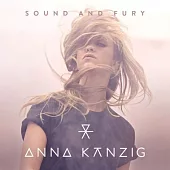 Anna Kanzig / Sound And Fury (Vinyl)