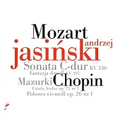 Andrzej Jasinski plays Chopin and Mozart
