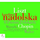 Karolina Nadolska plays Chopin