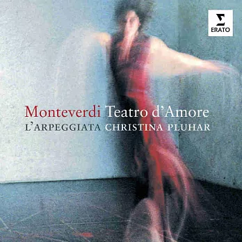 Monteverdi : Teatro d`amore / Jaroussky / Christina Pluhar