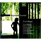 First steps~ string quartet by Bruckner, Britten, Puccini, Grieg, Rachmaninov, Webern, Schonberg / Ruysdael quartet