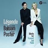 Légende- Works for Trumpet and Piano / Alison Balsom
