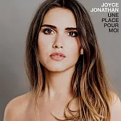 Joyce Jonathan / UNE PLACE POUR MOI